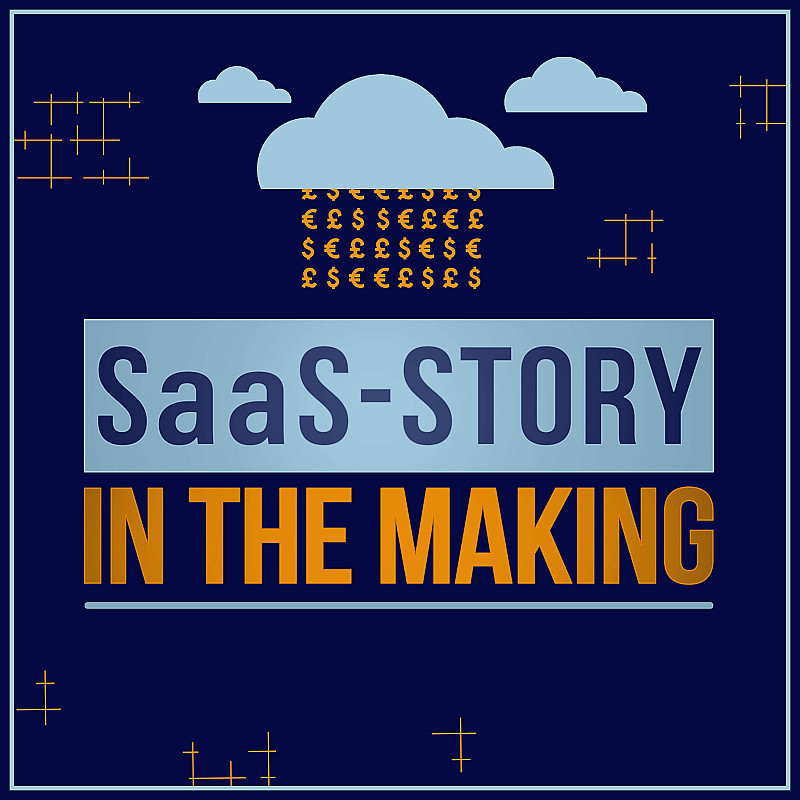SaaS-Story in the Making
