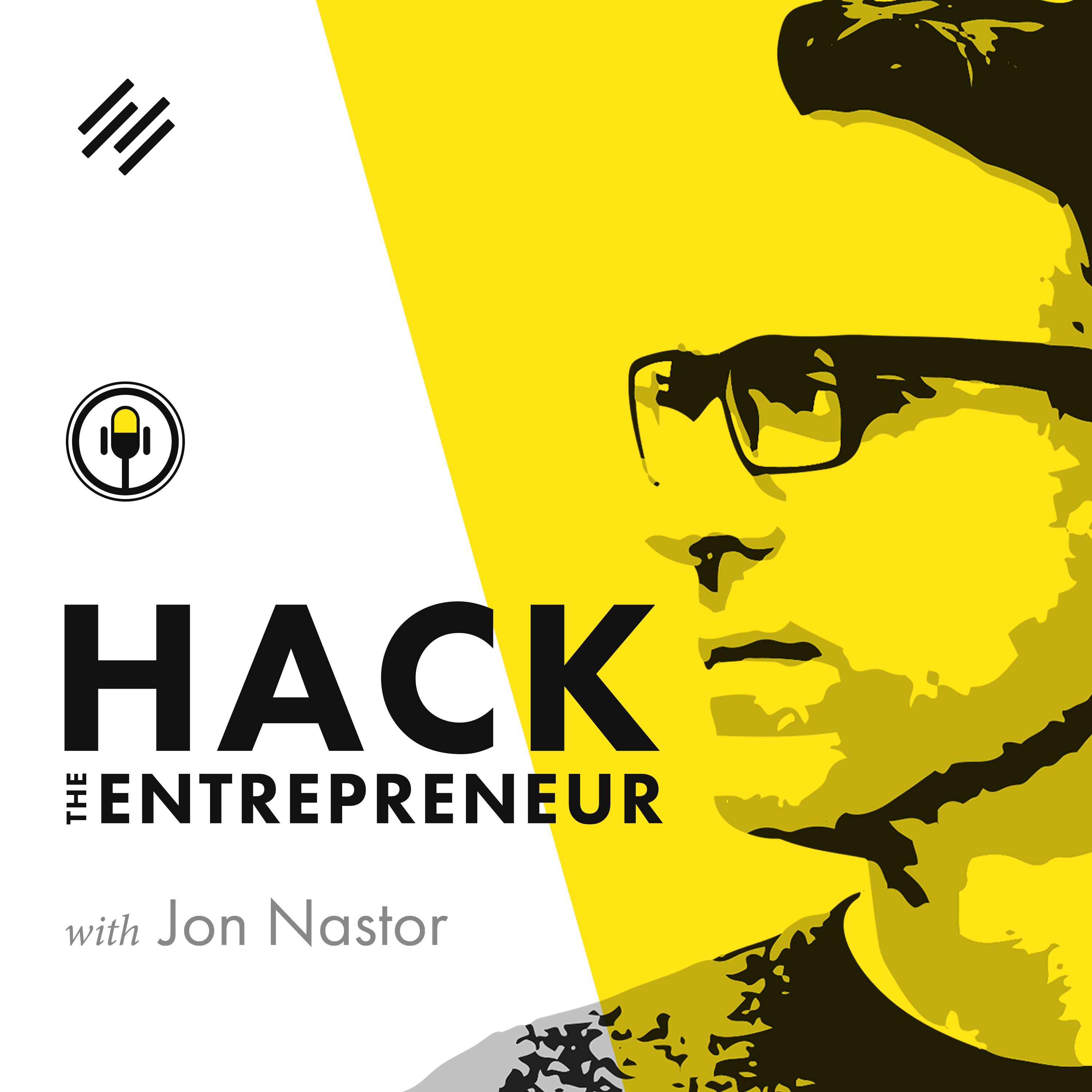 Hack the Entrepreneur with Jon Nastor